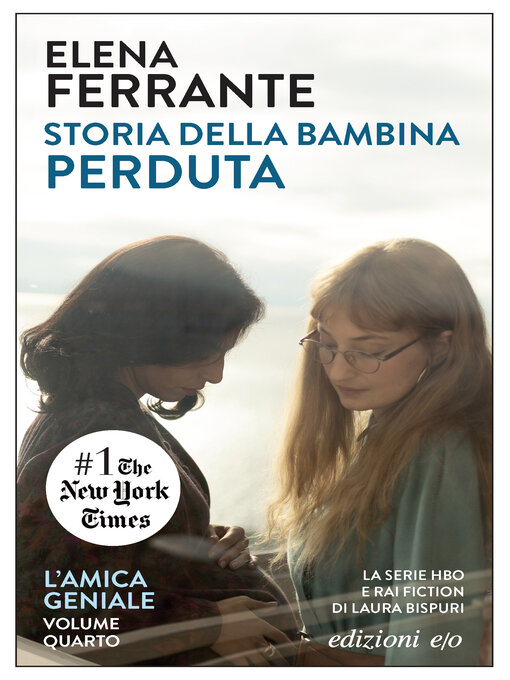 Title details for Storia della bambina perduta by Elena Ferrante - Available